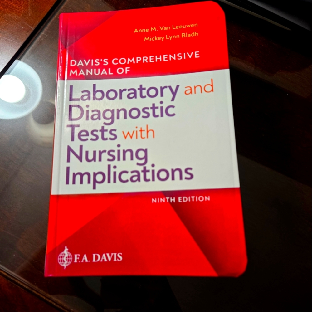 Davis's Comprehensive Manual of Laboratory and Diagnostic Tests With Nursing
